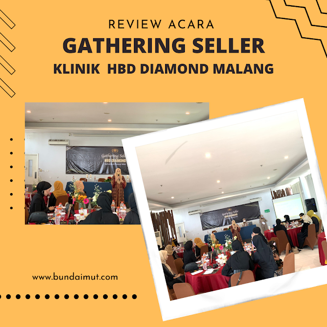 Review gathering klinik hbd diamond malang