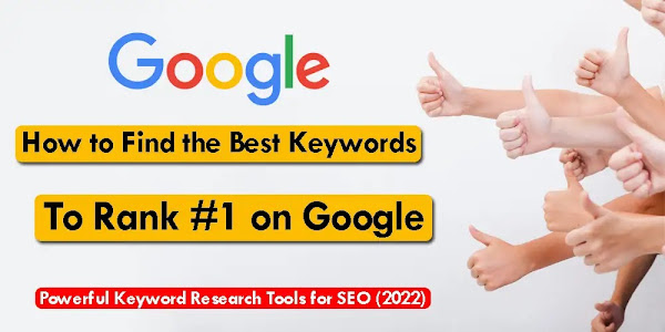 How to Find the Best Keywords to Rank #1 on Google