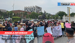 Bupati Kampar Dinilai Acuh Tak Acuh Tanggapi Persoalan Ratusan Petani KOPPSA-M