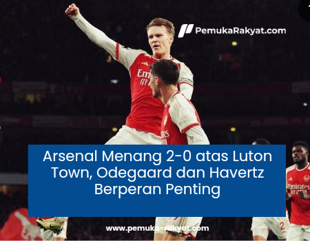 Arsenal Lawan Luton Town