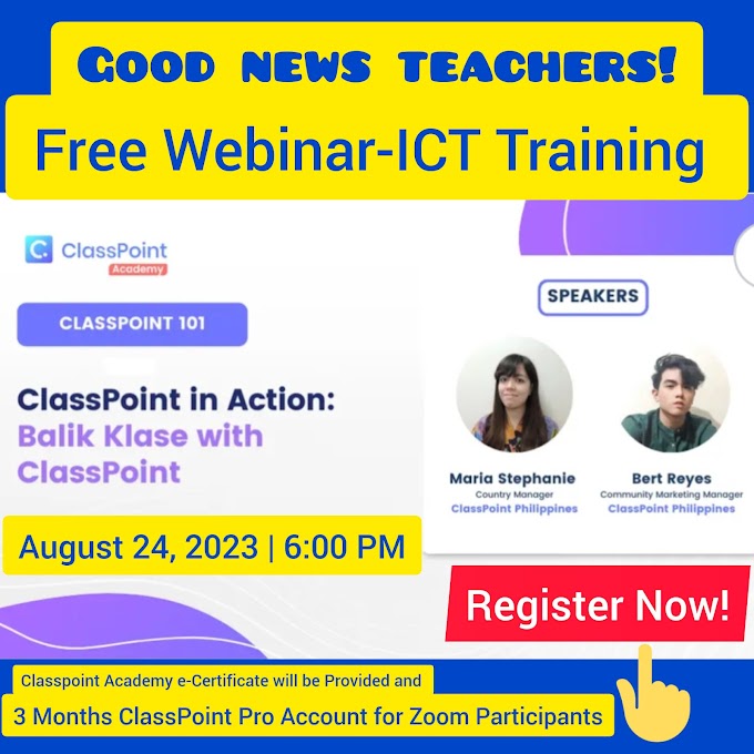 Free Webinar for Teachers | Class in Action:  Balik Klase with ClassPoint | August 24 | Register Here!