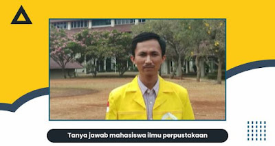 tanya jawab mahasiswa ilmu perpustakaan