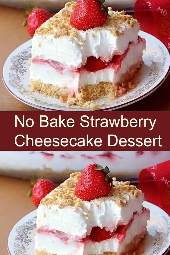 No Bake Strawberry Cheesecake Dessert » Jodeze Home and Garden