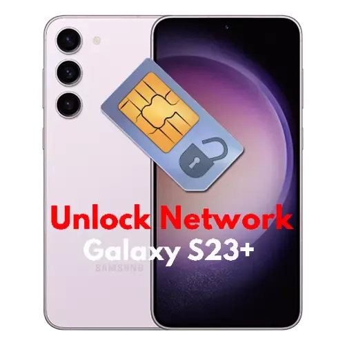 Unlock Network Samsung Galaxy S23 Plus SM-S916
