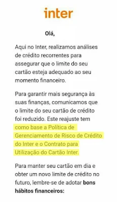 O banco explica o motivo da redução de limite em um e-mail enviado ao cliente afetado