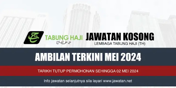 Jawatan Kosong Lembaga Tabung Haji (TH) 2024