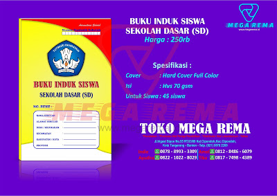 Buku Administrasi Sekolah ,Buku Induk Siswa, Buku Induk Guru Pegawai, Buku Induk Perpustakaan, Buku Induk Inventaris, Buku Klaper Siswa, Buku Administrasi Guru Kelas, Buku Surat Masuk, Buku Surat Keluar, Buku Tamu Umum, Buku Induk Absensi Siswa, Buku Kumpulan Administrasi Kepala Sekolah, Buku Piket Guru,Buku Induk siswa kurikulum 2013,buku induk siswa sd terbaru 2021