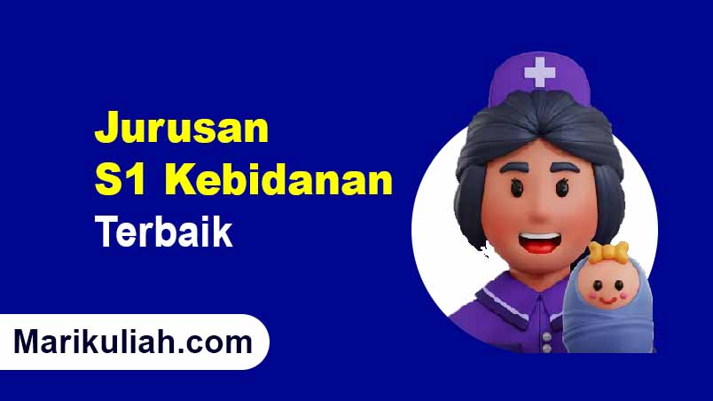 Jurusan S1 Kebidanan Terbaik di Indonesia