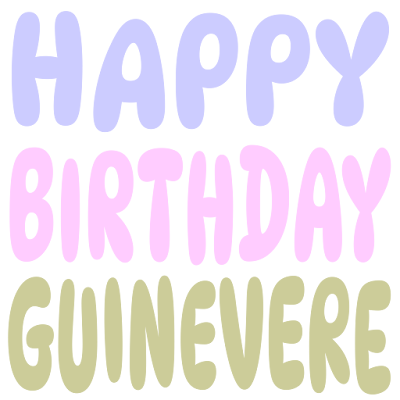 Happy Birthday Guinevere (Sticker)