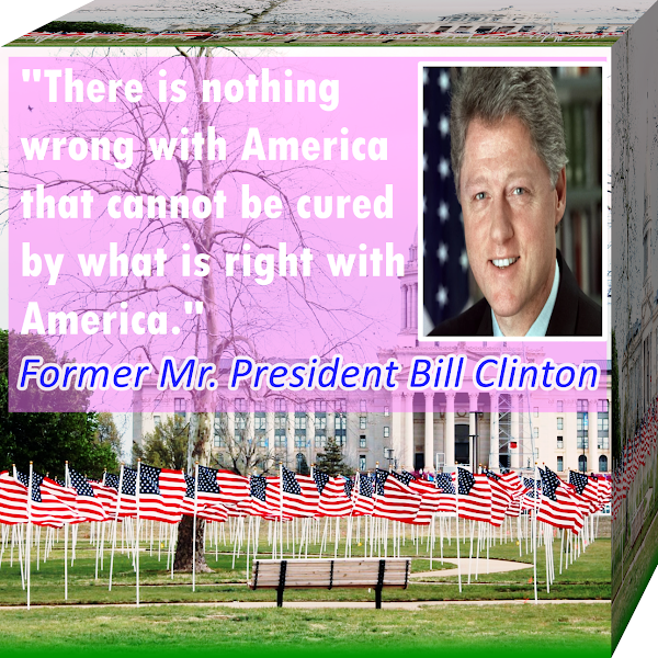 Confident thought about America by Former Mr. President Bill Clinton