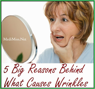 5 Big Reasons Behind What Causes Wrinkles
