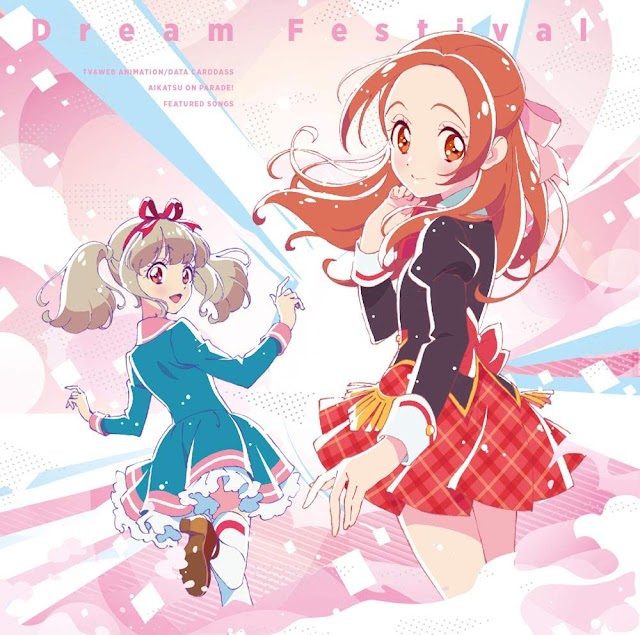 AIKATSU ON PARADE! FEATURED SONGS MINI ALBUM: Dream Festival [Download-MP3 320K]