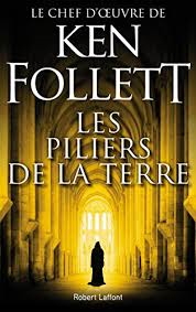 Les piliers de la Terre de Ken Follet