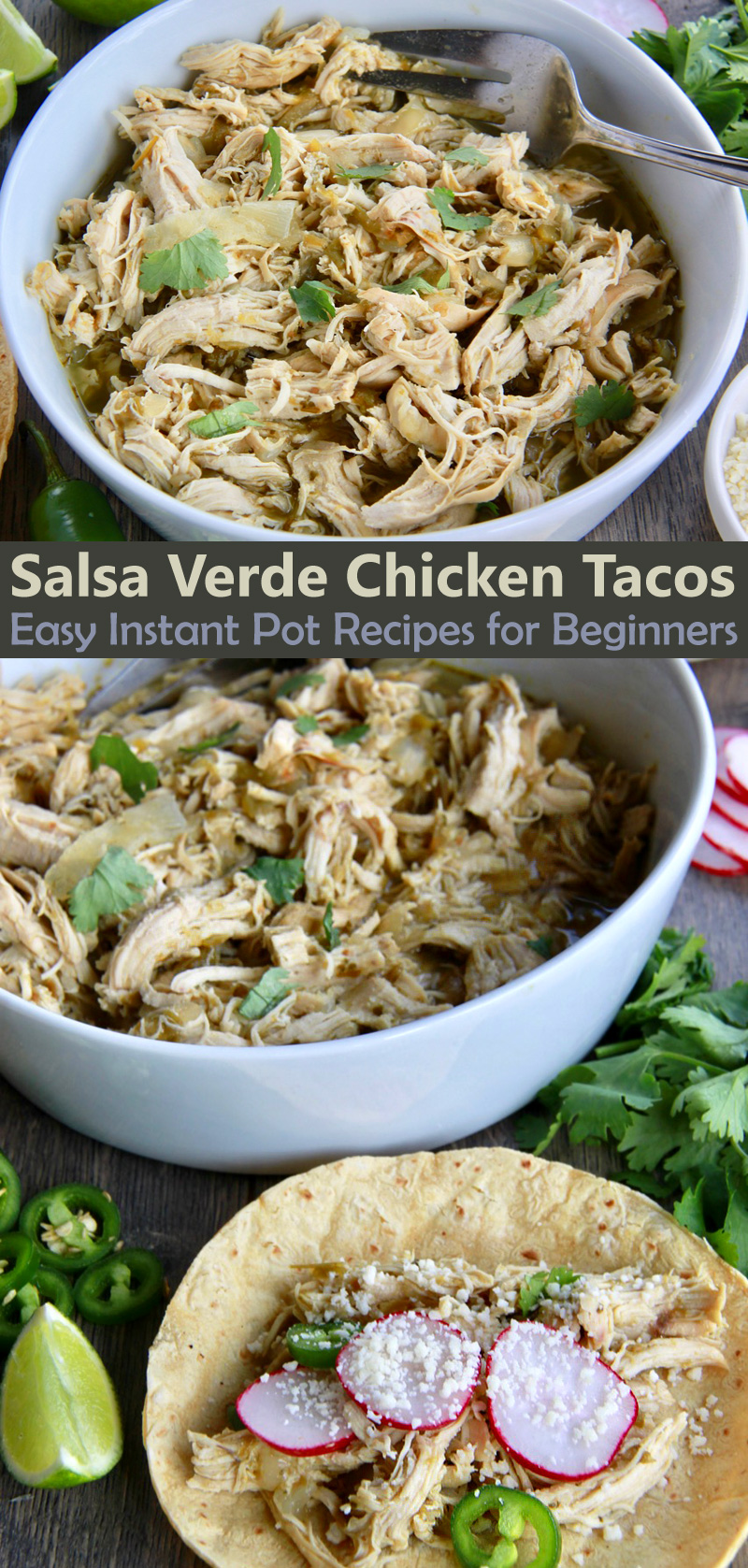 Salsa Verde Chicken Tacos Easy Instant Pot