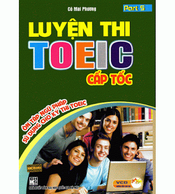 Luyện Thi TOEIC cấp tốc part 5 – Vũ Mai Phương