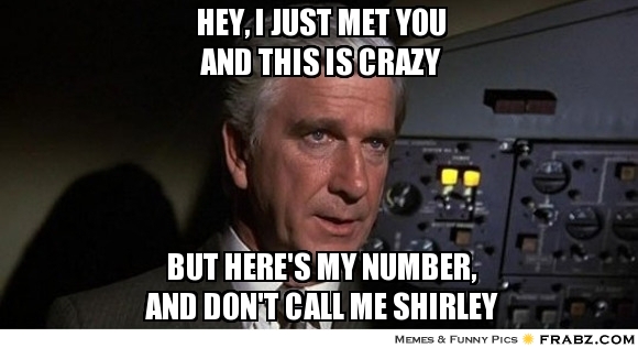 call-me-maybe-from-movie-celebrity-airplane-leslie-nielsen-funny-pinoy ...