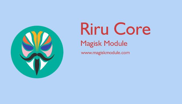 Riru core magisk