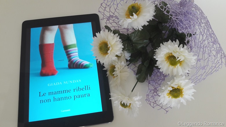 Le mamme ribelli non hanno paura recensione