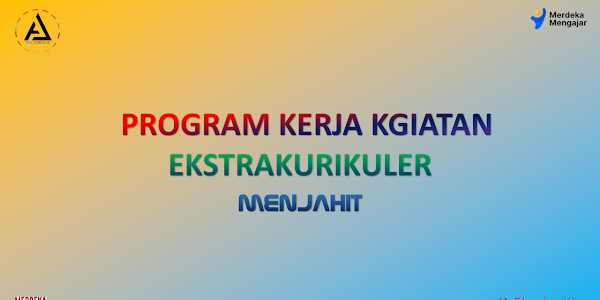 Program Kerja Kegiatan Ekstrakurikuler Menjahit Untuk Sekolah/Madrasah
