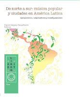  De norte a sur: música popular y ciudades en América Latina 