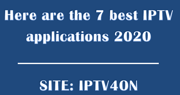 IPTV applications 2020