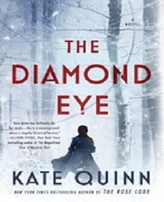 The Diamond Eye by Kate Quinn Book Read Online And Download Epub Digital Ebooks Buy Store Website Provide You.