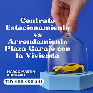 Diferencia entre Contrato de Estacionamiento y Arrendamiento de Plaza de Garaje en una Vivienda Abogado de desahucios en Gijón - Marco Martín