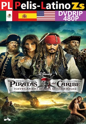 Piratas del Caribe - Navegando Aguas Misteriosas [2011] [DVDRIP] [480P] [Latino] [Castellano] [Inglés] [Zippyshare]