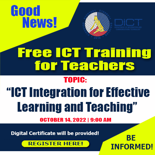 Free Training for Teachers on ICT Integration for Effective Learning and Teaching with e-Certificate | October 14 | DICT | Register here!