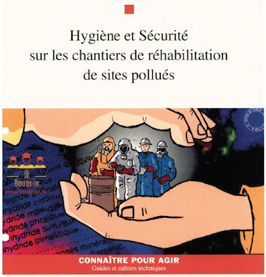 Hygiène et sécurité sur les chantiers de réhabilitation de sites pollués