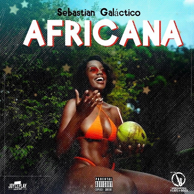 Sebastian Galáctico - Africana