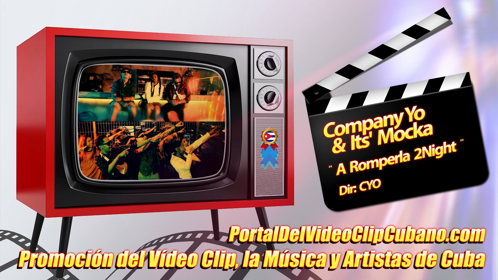 CompanyYo & Its' Mocka - ¨A Romperla 2Night¨ - Dirección: CYO. Portal Del Vídeo Clip Cubano. Música Urbana Cubana - Mexicana. CUBA.