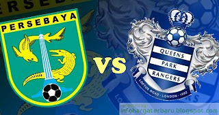 Prediksi Persebaya vs QPR | Jadwal Skor Akhir | Persahabatan Senin 23 Juli 2012