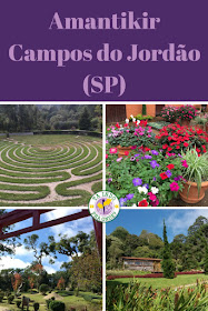 Parque Amantikir, jardins que falam - Campos do Jordão (SP)