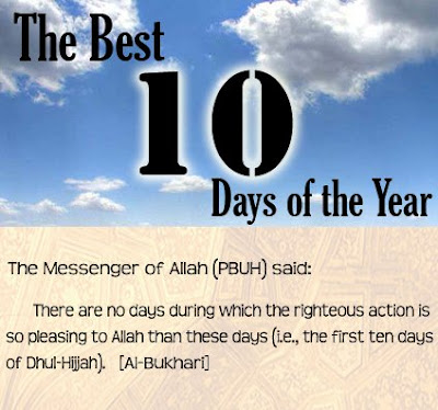 Ten Blessed Days of Dul Hijjah