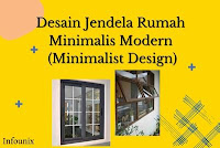 Desain Jendela Rumah Minimalis Modern (Minimalist Design)