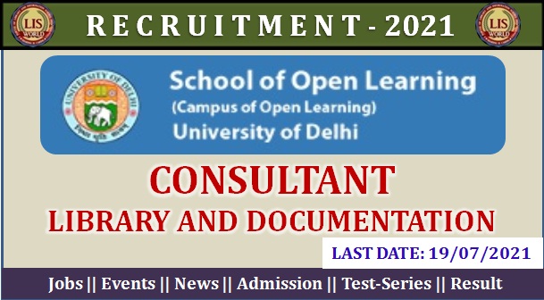 Recruitment for Library and Documentation at School of Open Learning, University of Delhi