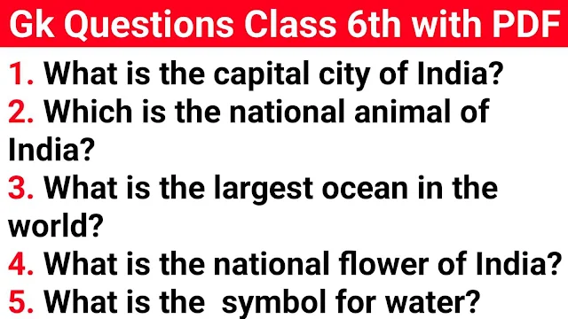 Gk questions and answers pdf class 6