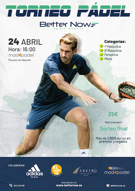 Torneo Pádel Better Now en Mad4Padel el 24 Abril 2021 ¿Te apuntas?