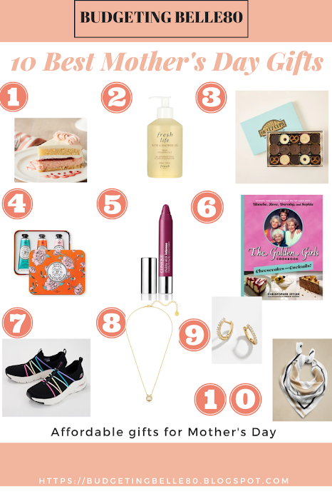 budgetingbelle80: 10 Best Mother's Day Gifts