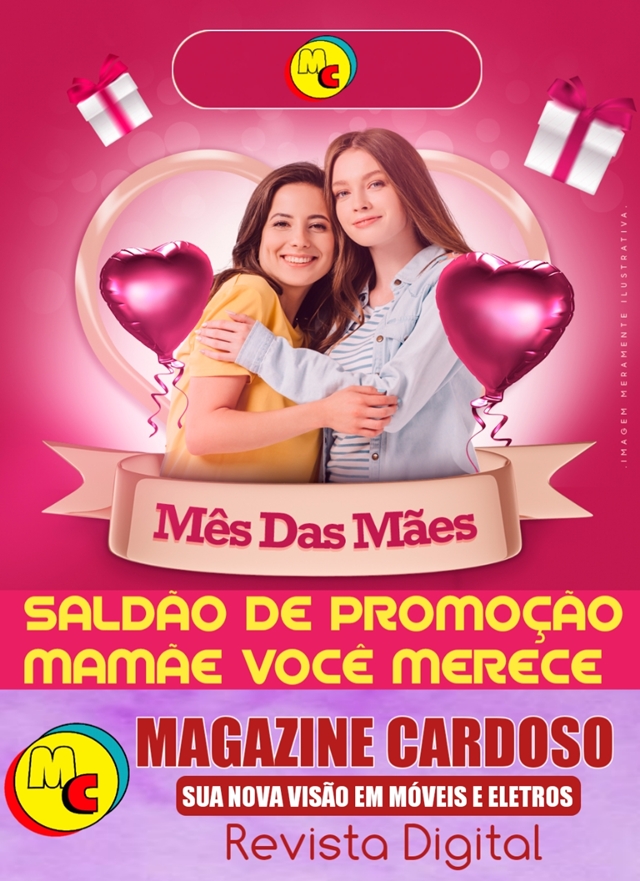 Aproveite o saldão da promoção "MAMÃE VOCÊ MERECE" da Magazine Cardoso em Cocal