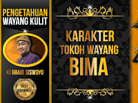 Karakter Tokoh Wayang Bima/Bratasena - Ki Ghaib Siswoyo