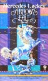 Arrow's Fall - Mercedes Lackey