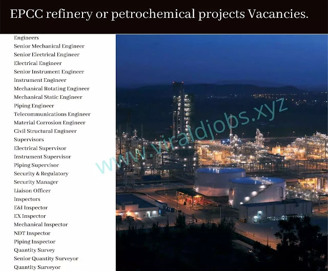 EPCC refinery or petrochemical projects Vacancies.