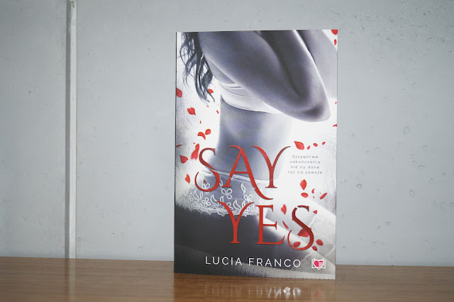 "Say yes" Lucia Franco