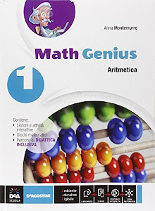 Math genius. Aritmetica-Geometria-Palestra delle competenze. Per la Scuola media. Con e-book. Con espansione online (Vol. 1)