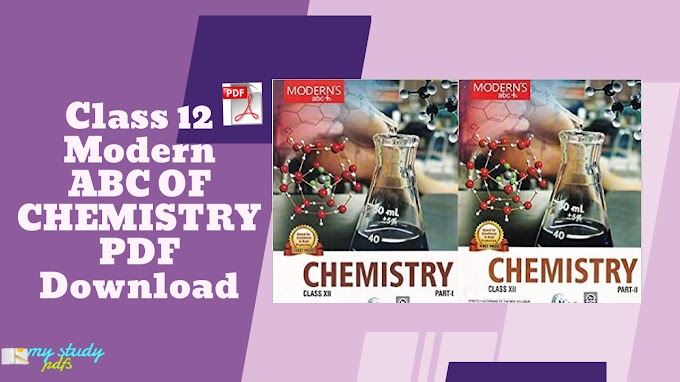  Modern’s  ABC  Chemistry Class 12th Part 1&2  Full Book PDF Download 
