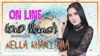 Lirik lagu Nella Kharisma - Online Ono Liane