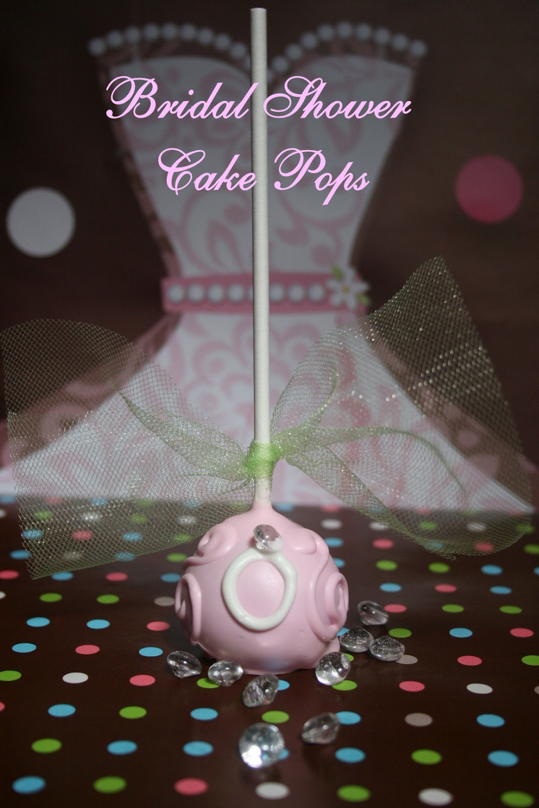 cake pops bridal shower It is said that a GOOD friend knows all your best stories. But a BEST 