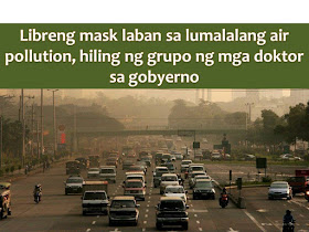 Due to a high level of pollution in some other areas in the Philippines, a group of cardiologists said it is important to people who are exposed to pollution to wear mask especially those who are near on busy streets such as EDSA.  Dr. Jorge Sison, chairman of the cardiologists in Manila Medical Center said continued exposure to smog in busy streets like these can cause heart problems.